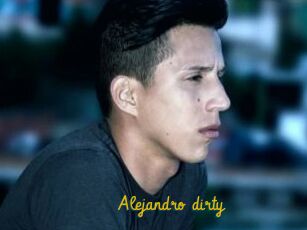 Alejandro_dirty