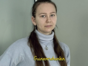 Guineverehankin