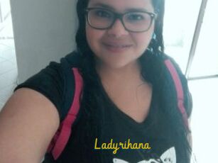 Ladyrihana