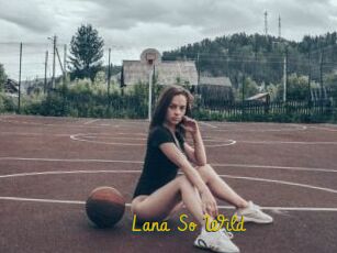 Lana_So_Wild