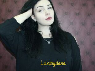 Luxurydana